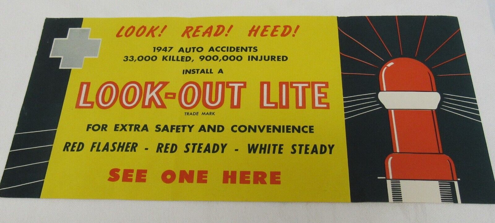 Vintage 1947 LOOK-OUT LITE Store Front Window SIGN Auto Emergency Flasher Light