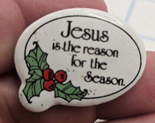 VTG Lapel Pinback Porcelain Jesus Is The Reason For The Season Xmas Pin