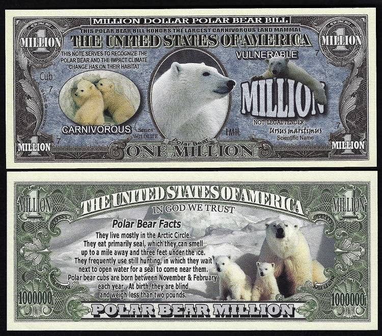  LOT OF 500 Bills - Polar Bear Million Dollar Novelty Bill with facts