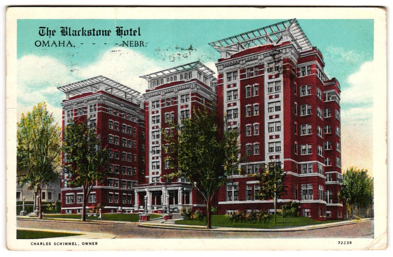 The Blackstone Hotel Omaha Nebraska NE c1930s Charles Schimmel Owner Postcard