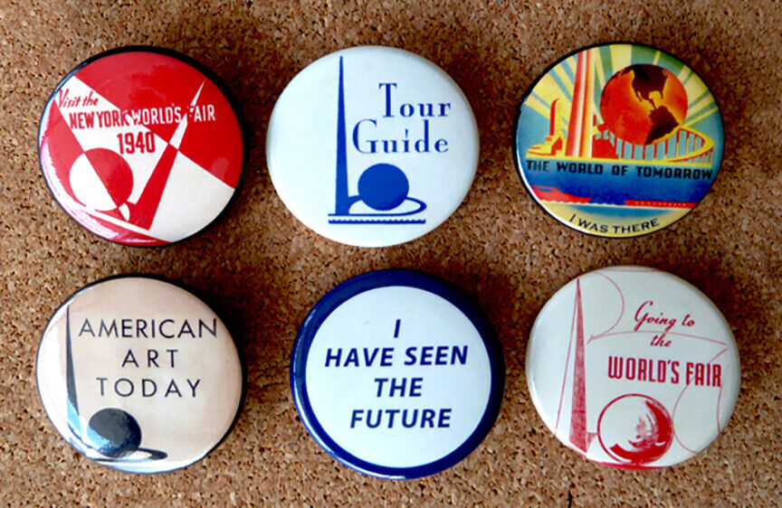 Lot of 6 - Vintage 1939 NY Worlds Fair  Pinback Buttons  Repro NY Rare Designs