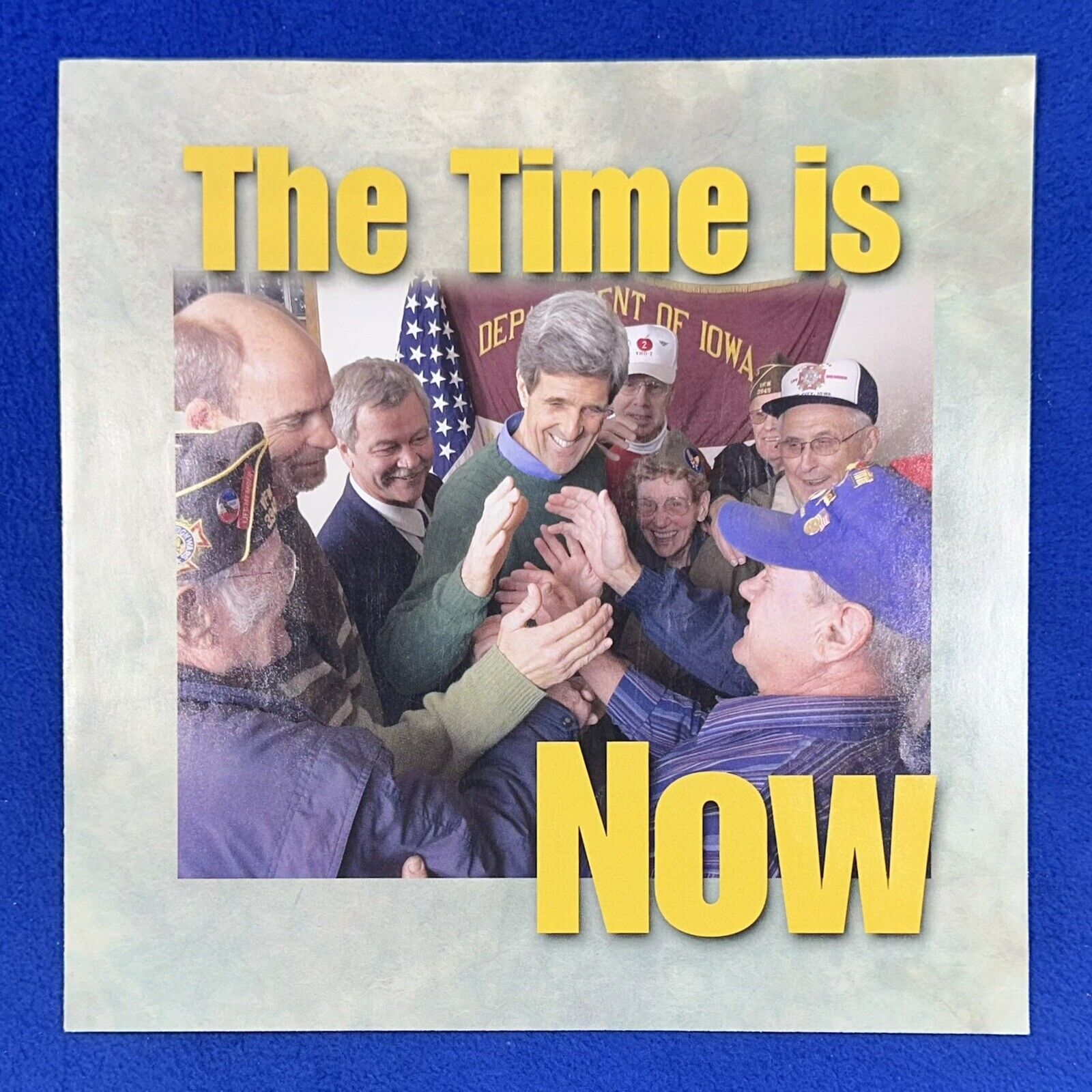 2004 John Kerry \'THE TIME IS NOW\' Presidential Campaign Iowa Caucuses / Mailer