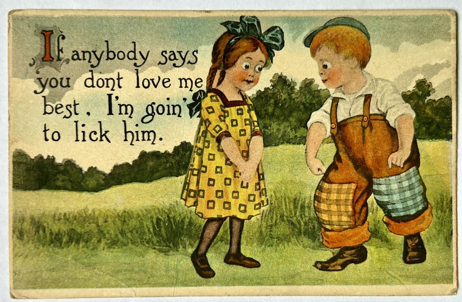 If anybody says you dont love me best. I\'m goin to lick him. Love postcard 1913