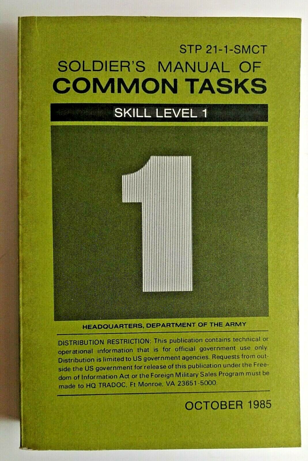 1985 Soldier's Manual of Common Tasks STP 21-1-SMCT, Skill Level 1, Used 