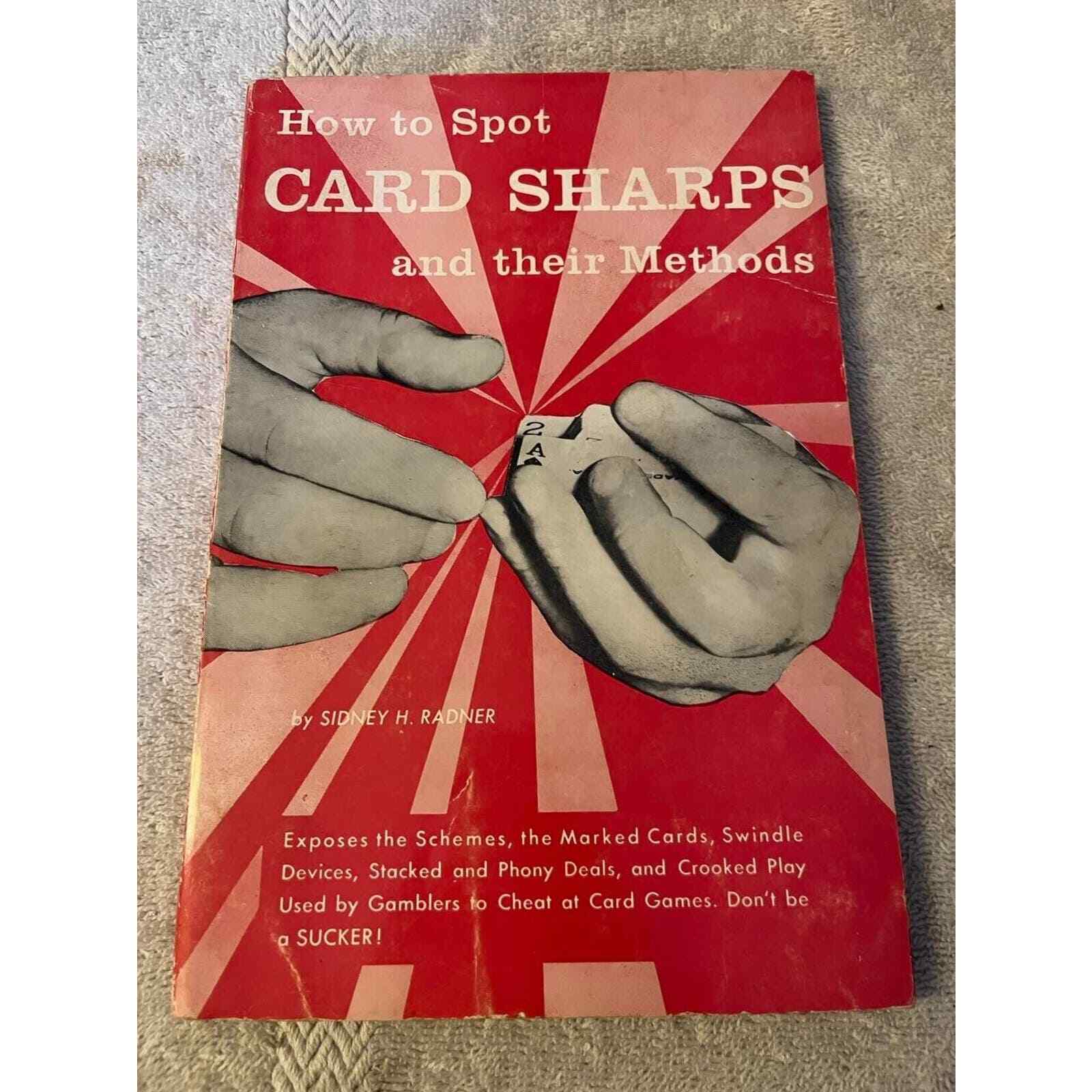 How To Spot Card Sharps and Their Methods by Sidney H. Radner 1957 Gambling
