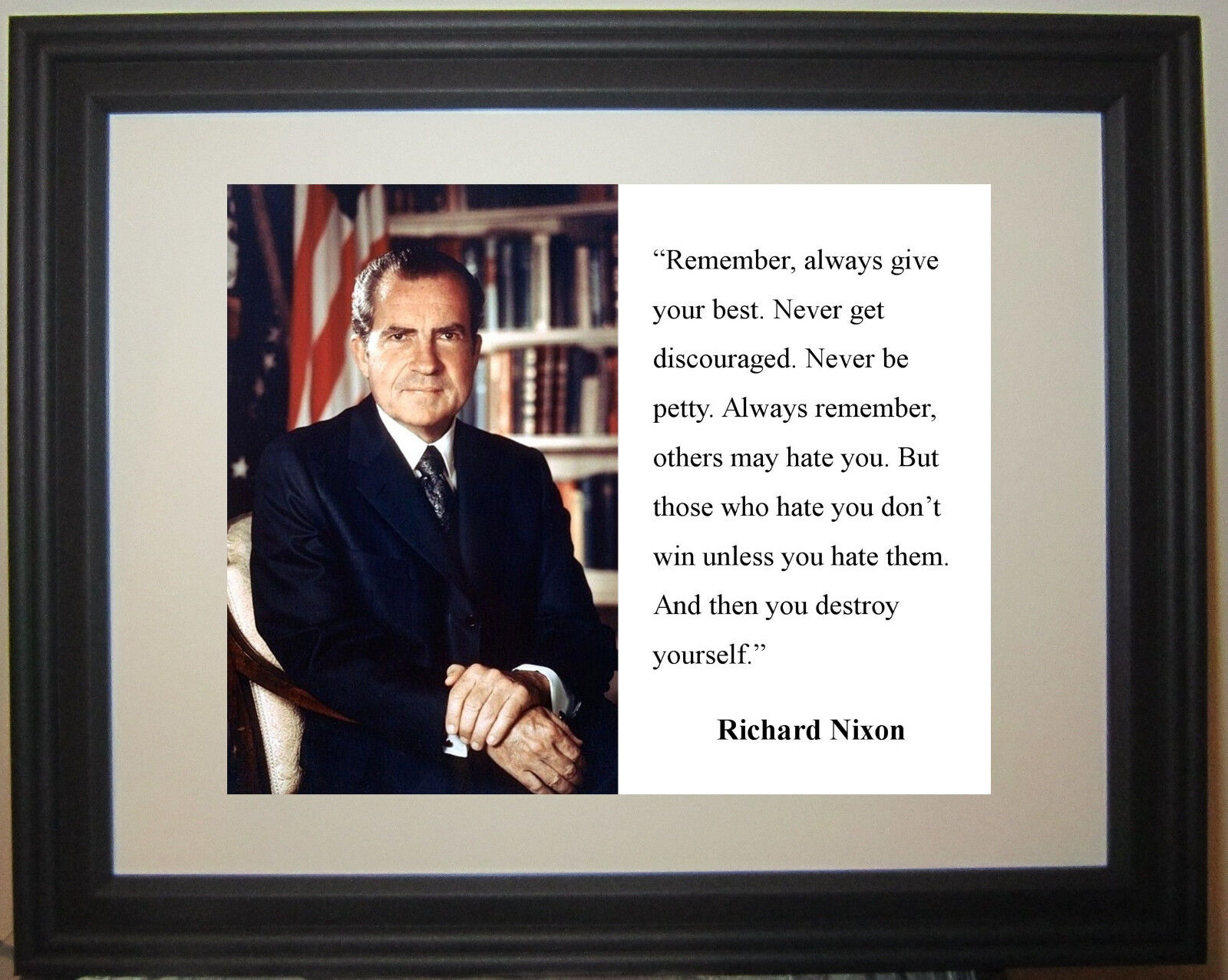 President Richard Nixon Famous Quote Framed & Matted Photo Picture a