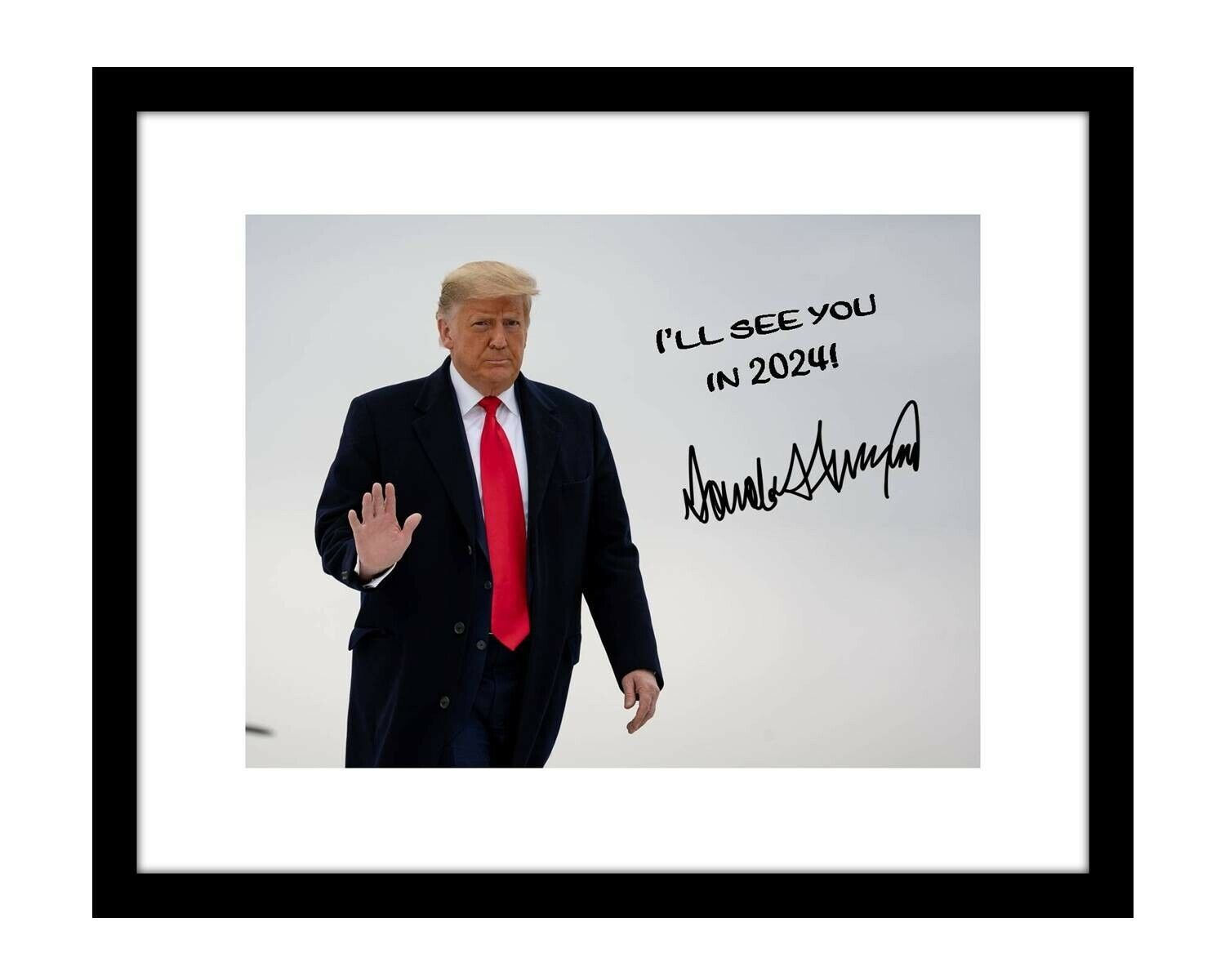 Donald Trump 8x10 Signed photo print See You In 2024 message president autograph