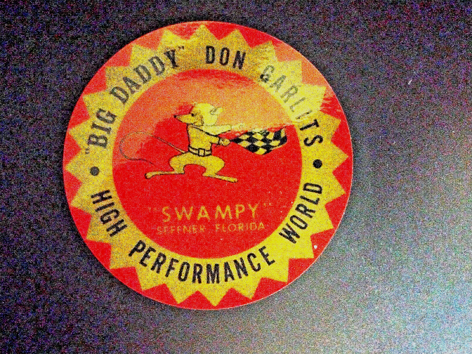 Don Garlits High Performance World  STICKER  Proudly Reproduced in AMERICA
