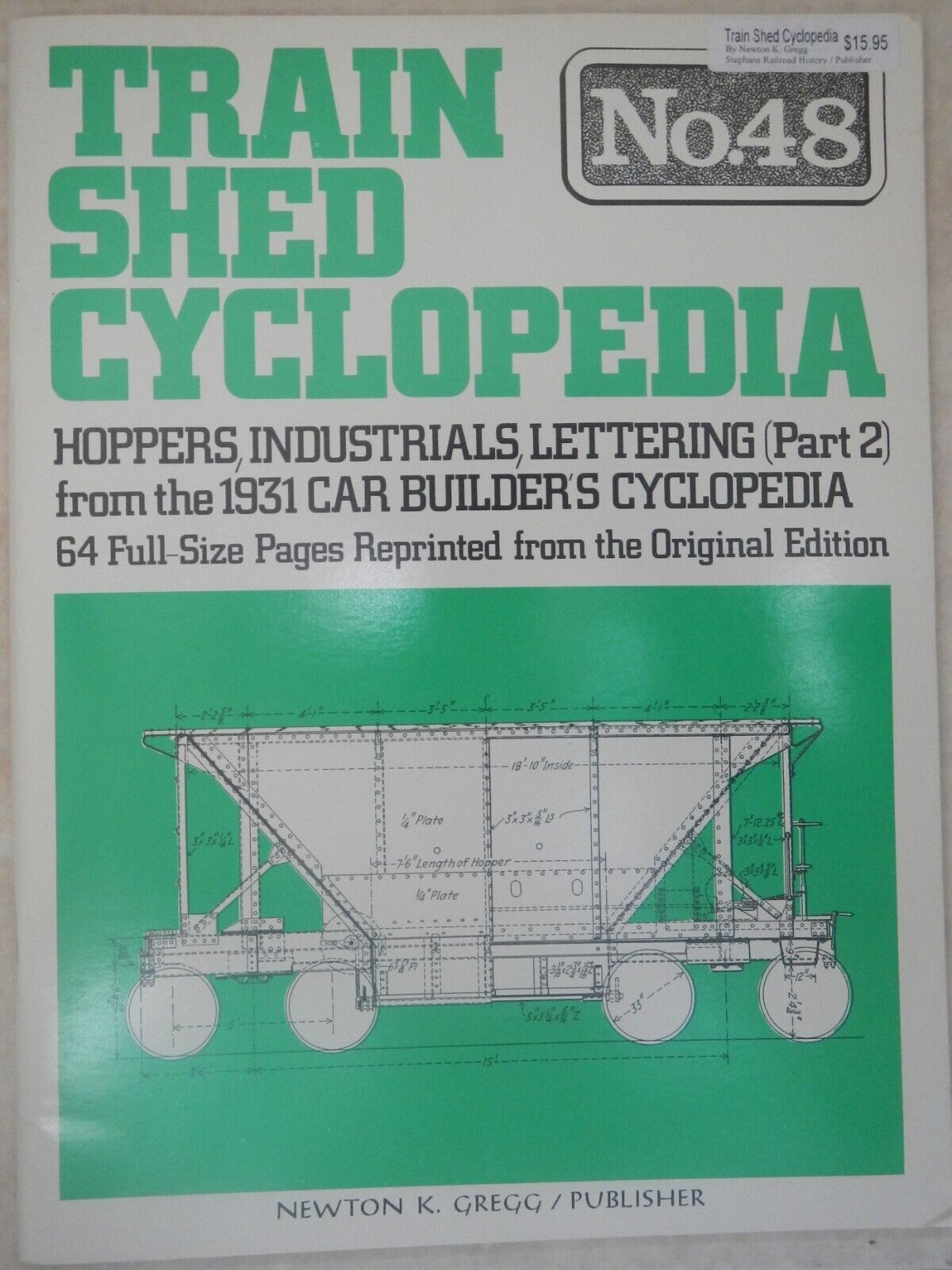 Train Shed Cyclopedia #70 Gondolas & Hoppers 1931 Part 2