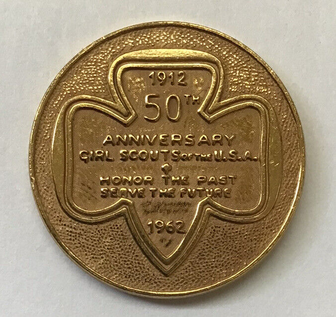 Vintage 1912-1962 Girl Scouts Of The USA 50th Anniversary Coin Token Gold Tone A