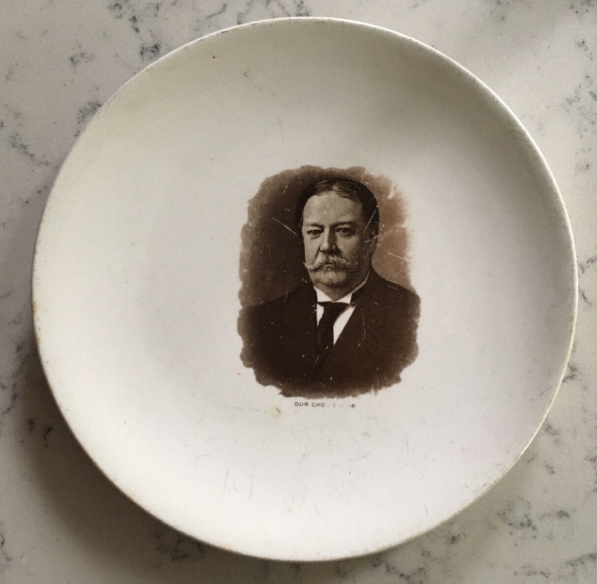 ANTIQUE WILLIAM HOWARD TAFT OUR CHOICE 1908 TRANSFER CAMPAIGN POLITICAL PLATE