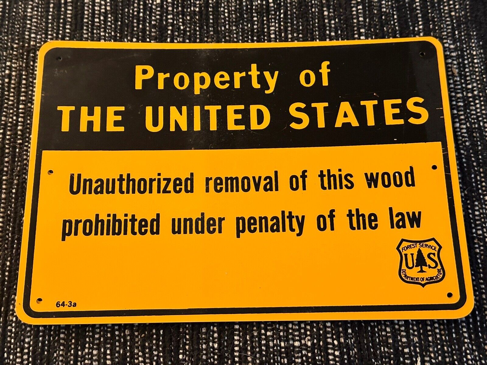 Vintage USFS US Forest Forestry Service ”PROPERTY OF UNITED STATES” Metal Sign