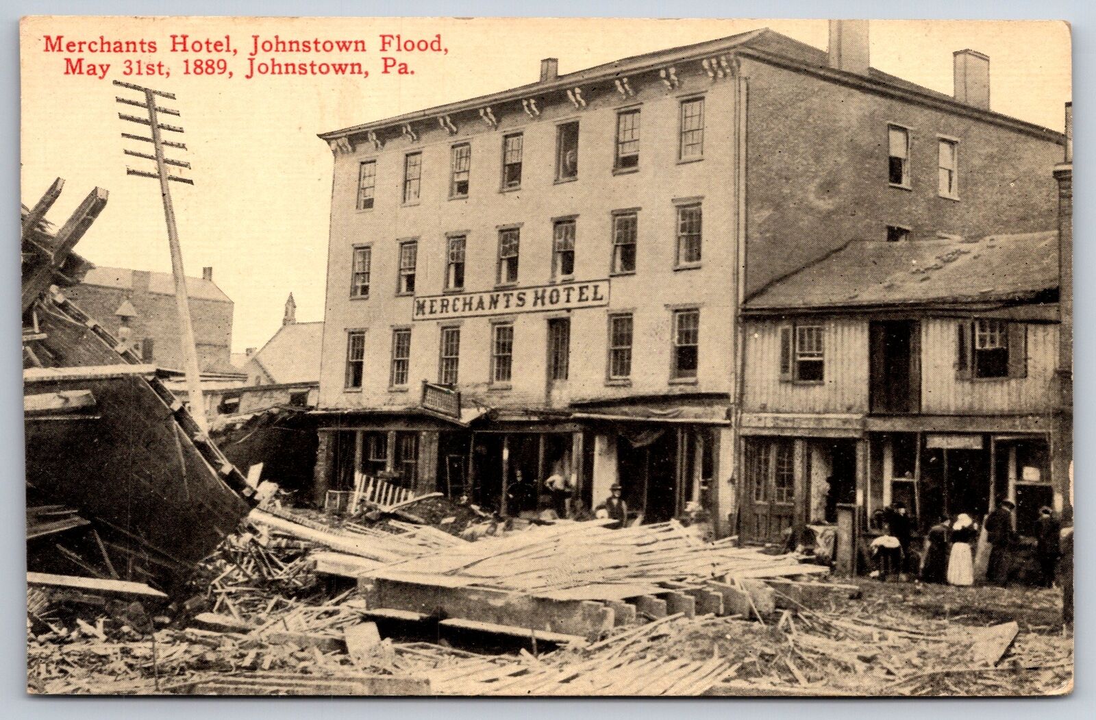 Johnstown Pennsylvania~Disaster Wreckage~Flood of \'89~Merchants Hotel~c1905 PC