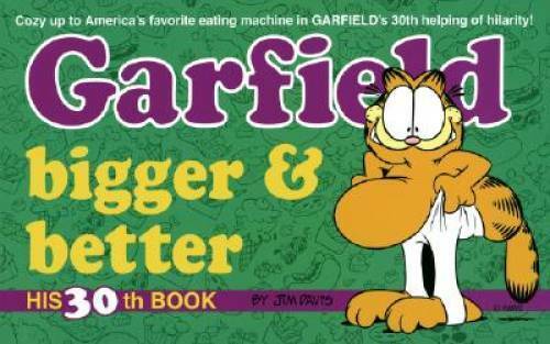 Garfield Bigger and Better (Garfield (Numbered Paperback)) - Paperback - GOOD