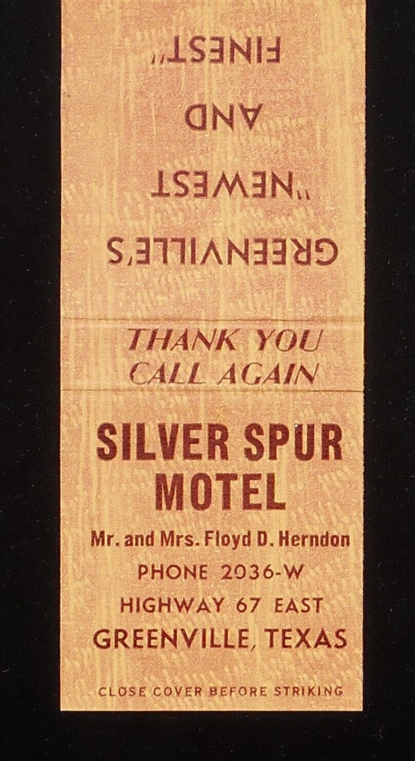 1950s Silver Spur Motel Mr. and Mrs. Floyd D. Herndon Highway 67 Greenville TX