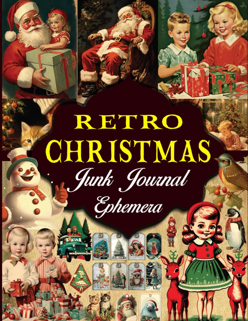 Retro Christmas Junk Journal Ephemera: over 125 Pieces of Old 60S, 70S Chr - NEW