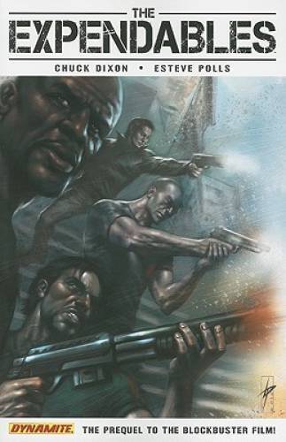 The Expendables TPB - Paperback By Dixon, Chuck - GOOD