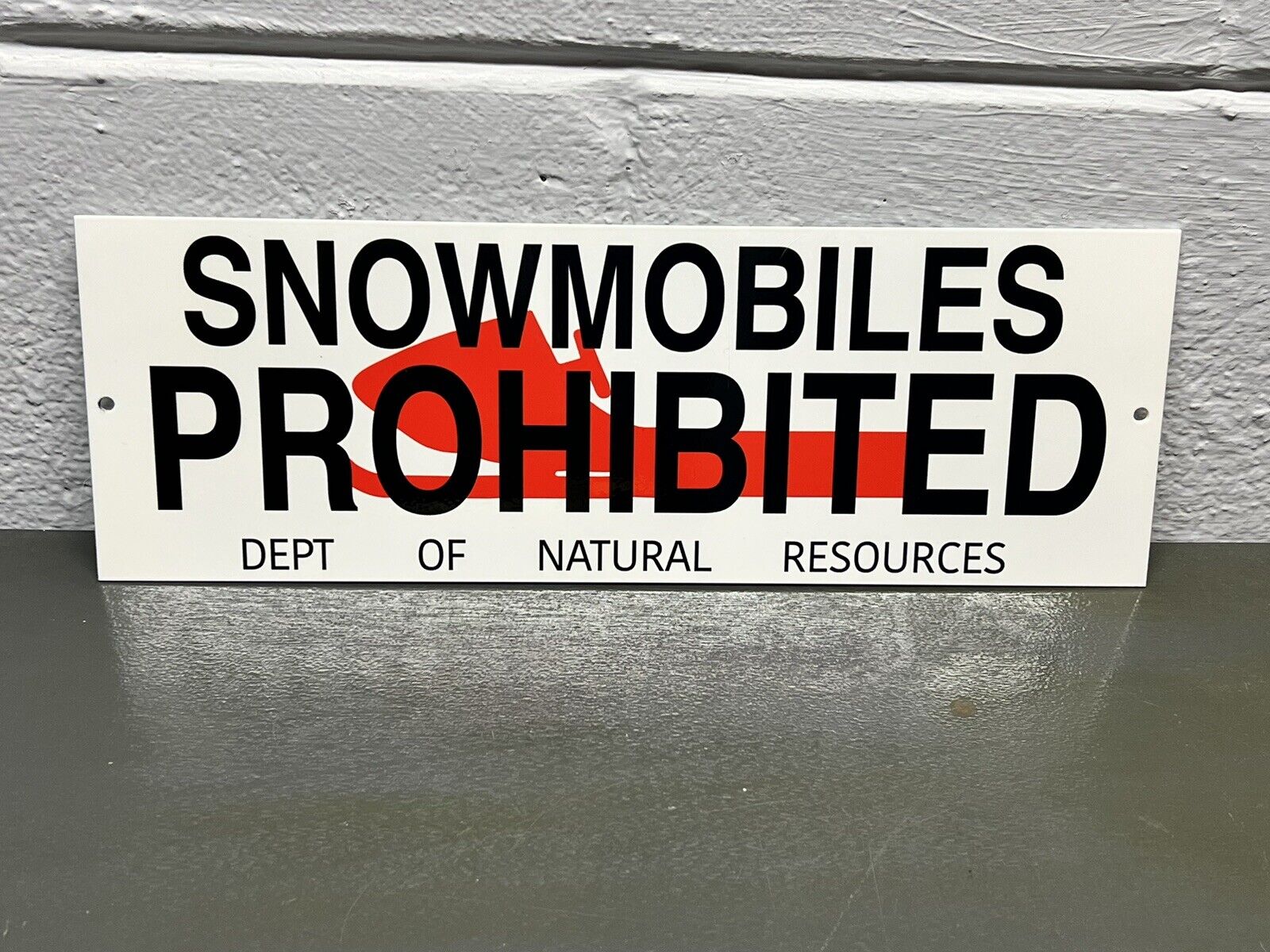 Snowmobiles Prohibited Thick Metal Sign Dept Natural Resources Gas Oil Mountain