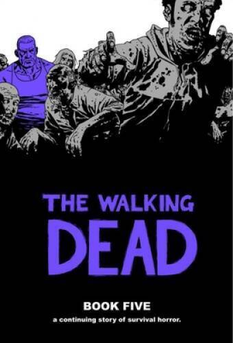 The Walking Dead Book 5 - Hardcover By Kirkman, Robert - VERY GOOD