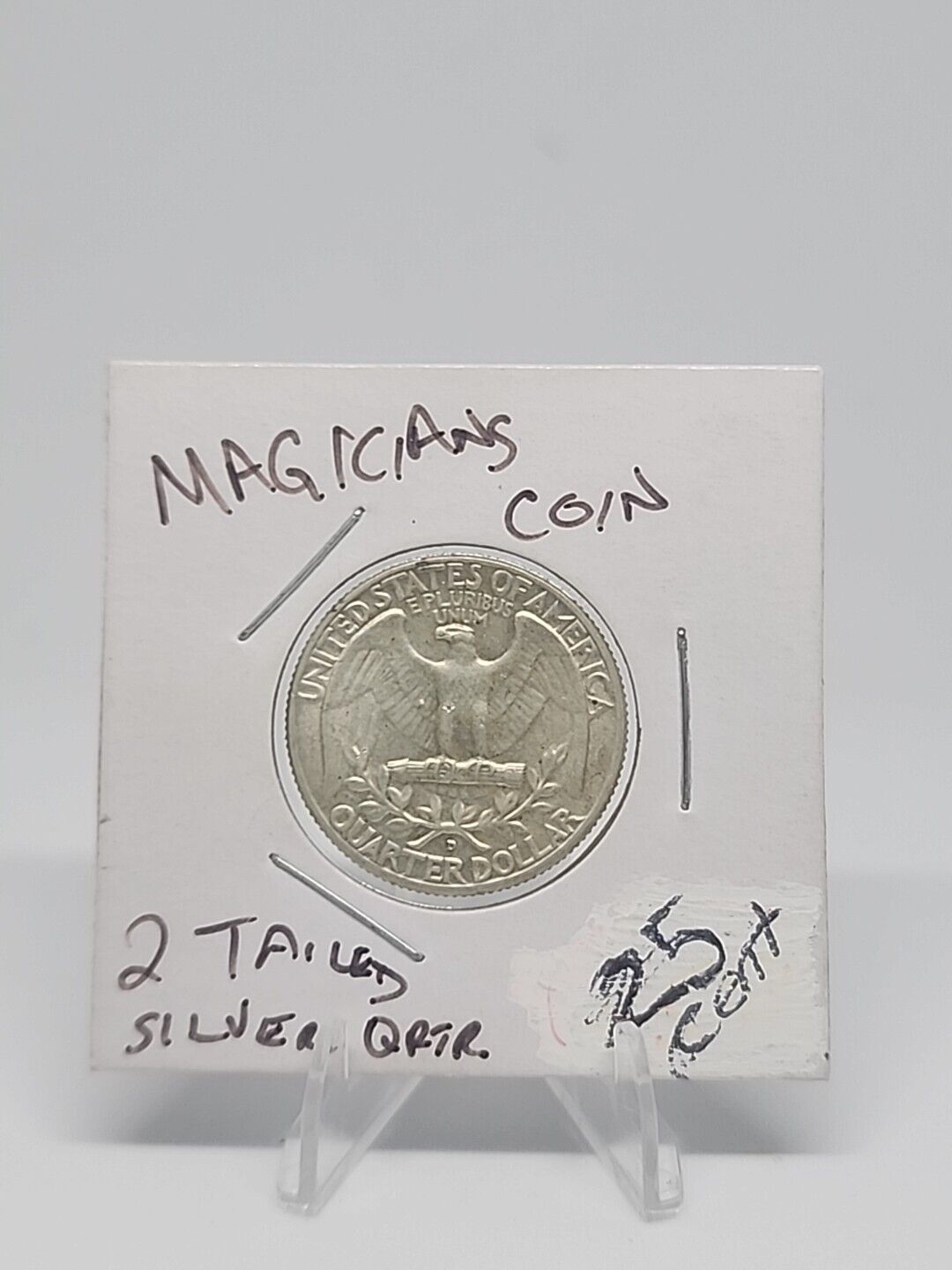Two Sided Trick Coin - Silver  Tails Quarter - Two Face - Double Tails Coin