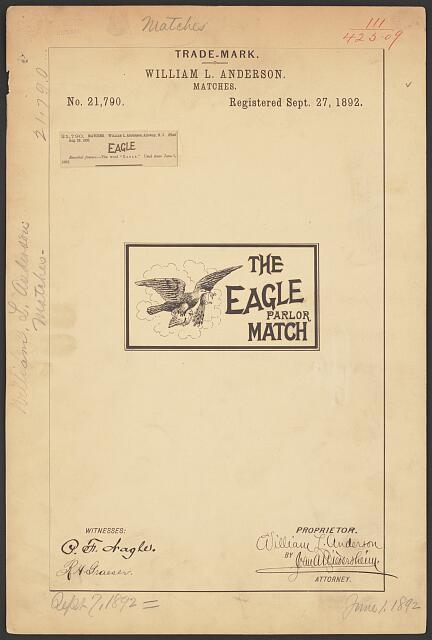 Trademark registration by William L. Anderson for Eagle brand Matches