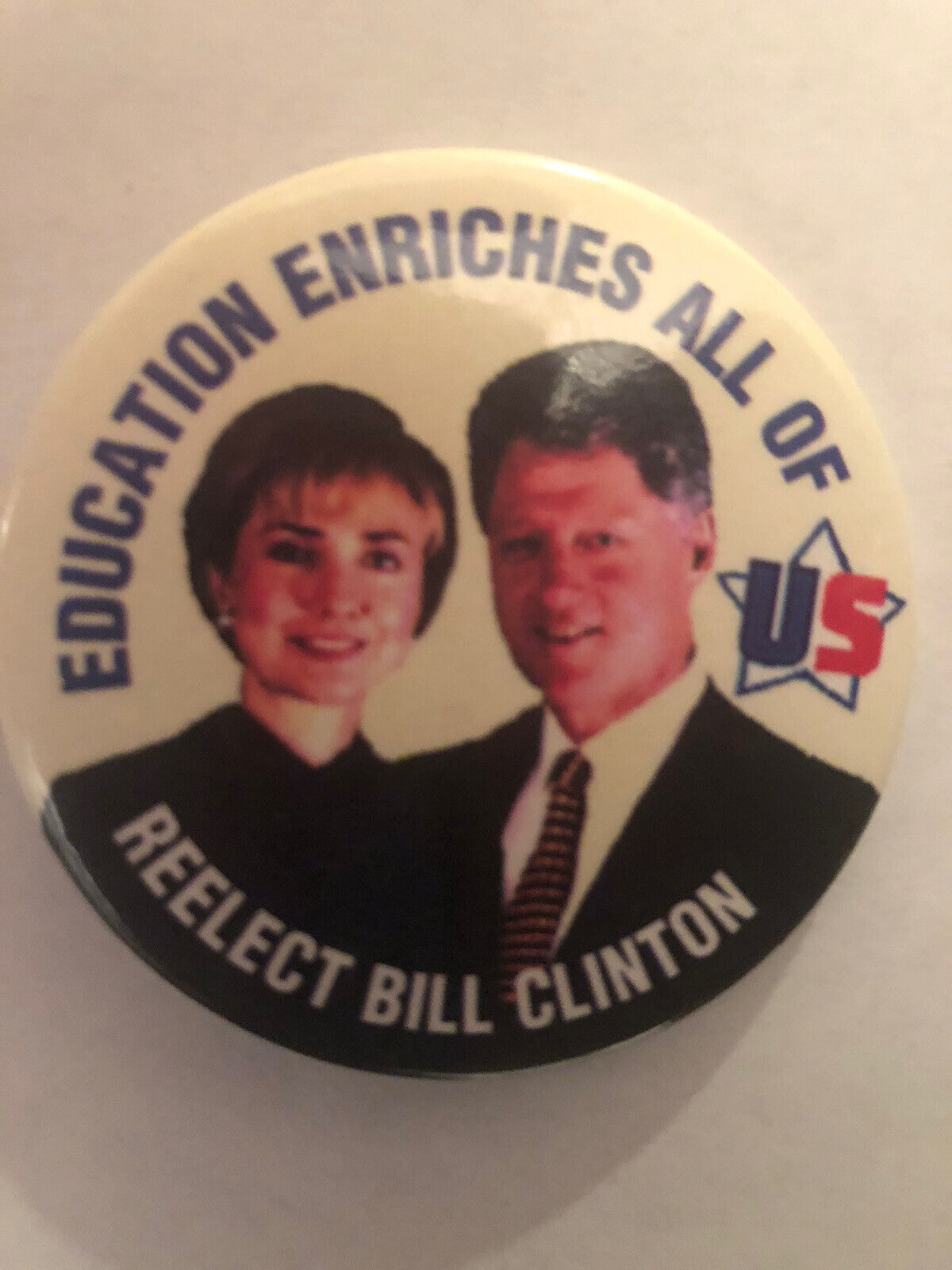 Education Enriches All Is US Reelect Bill Clinton (Hillary) 2 1/4”pinback button
