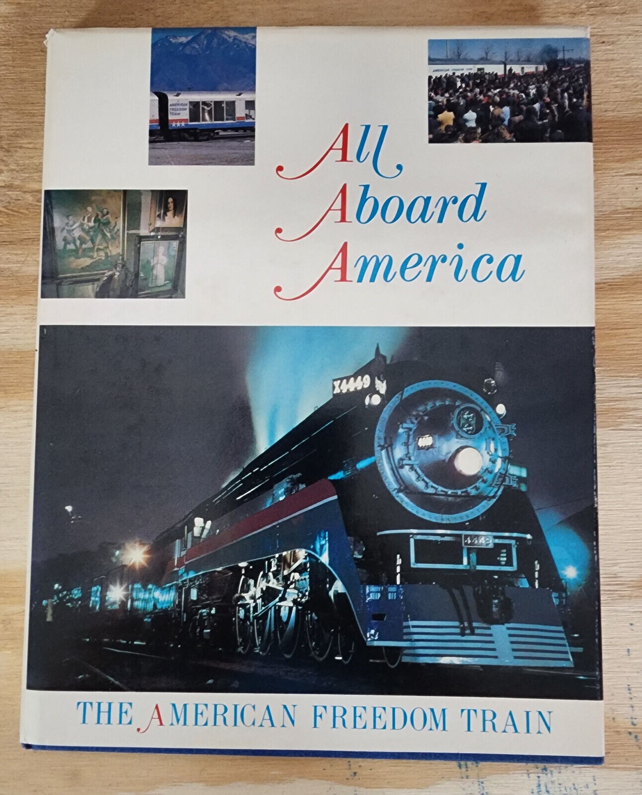 All Aboard America- American Freedom Train Bicentennial HC Book w/ DJ