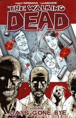 The Walking Dead, Vol. 1: Days Gone Bye - Paperback By Robert Kirkman - GOOD
