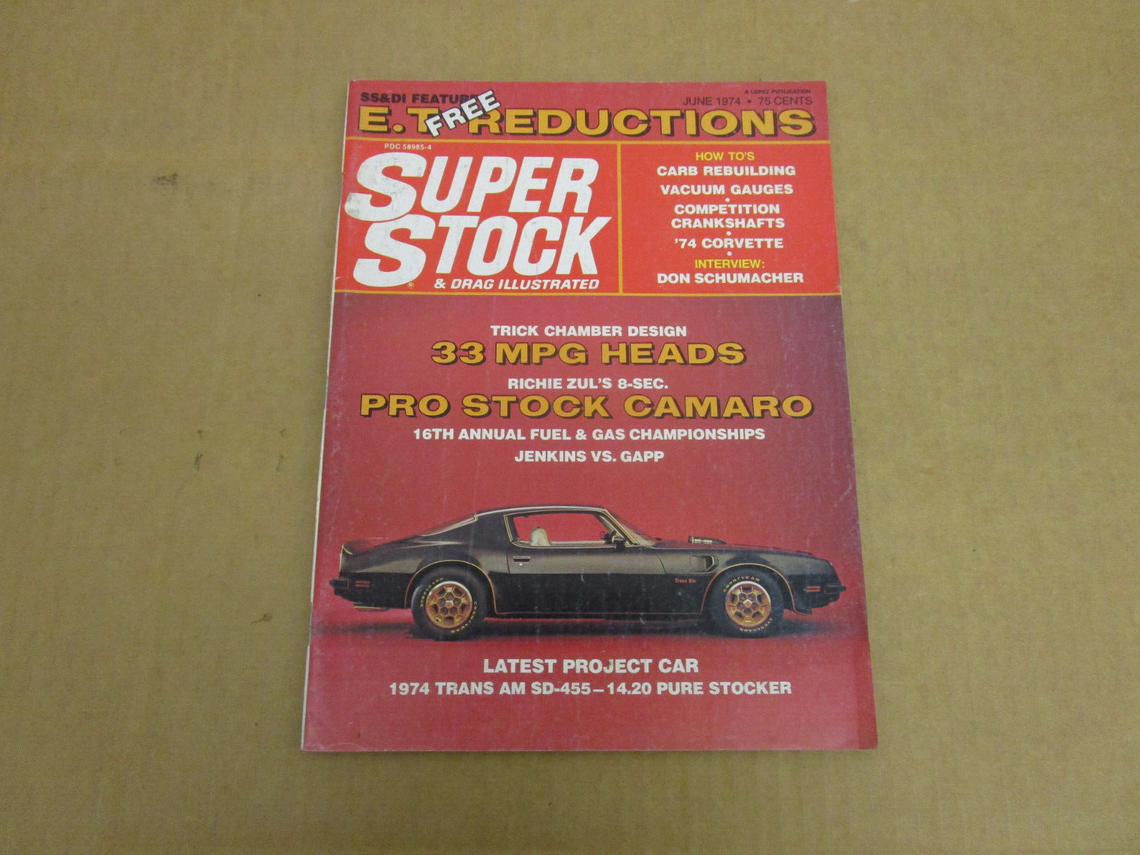 SUPER STOCK & DRAG ILL magazine June 1974 Corvette Camaro Trans Am race racing