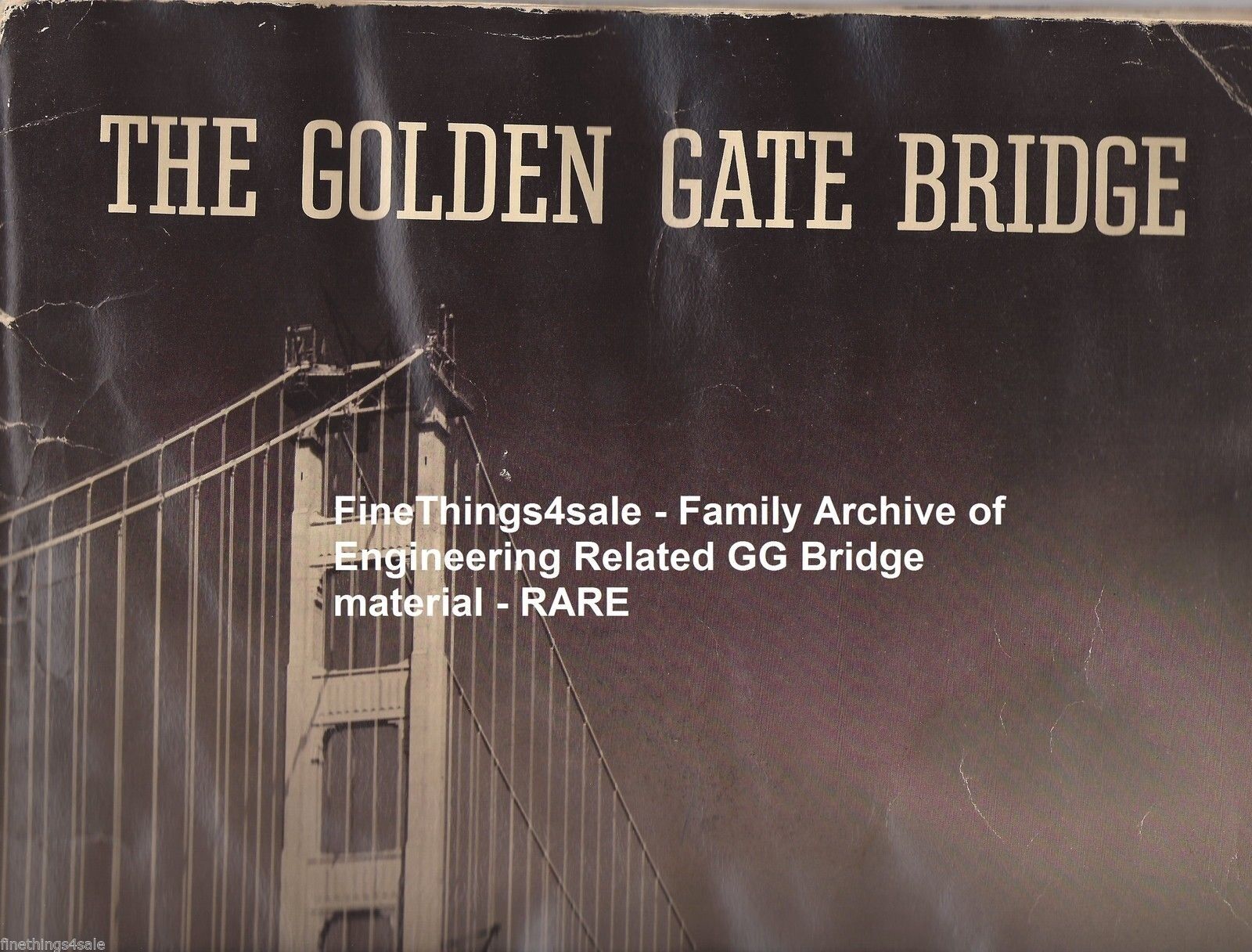 IMPORTANT FAMILY ARCHIVE OF GOLDEN GATE BRIDGE ENGINEER'S MEMORABILIA circa 1937