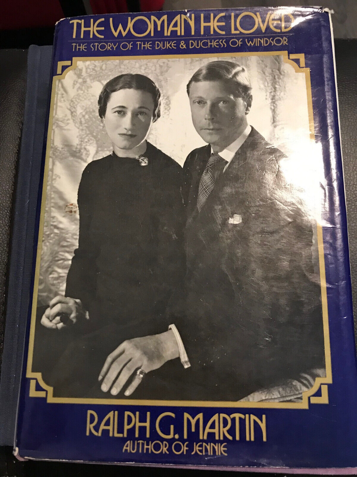 SIGNED by WALLIS, DUCHESS OF WINDSOR - The Woman he Loved by Ralph G. Martin