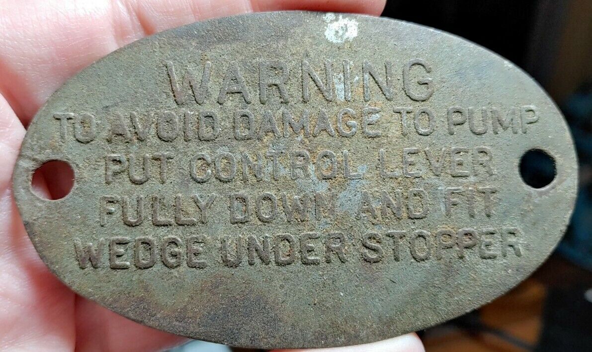 Vintage WARNING Avoid Damage To Pump Metal Emblem Sign