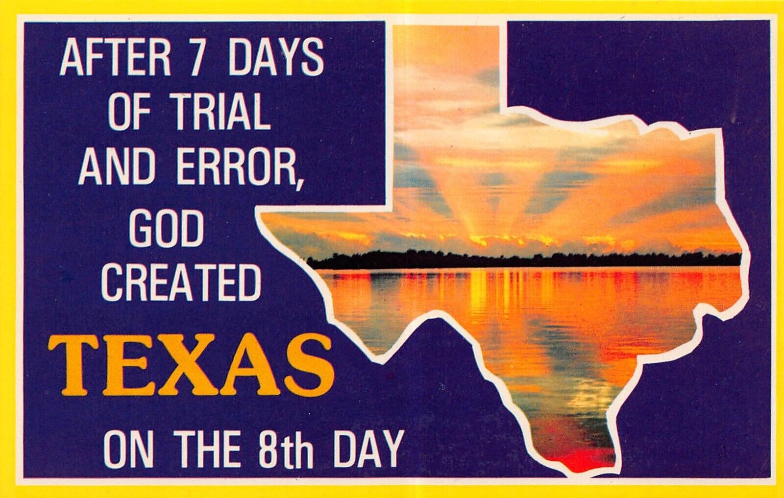 Vintage Postcard After 7 Days of Trial & Error God Created Texas on the 8th Day