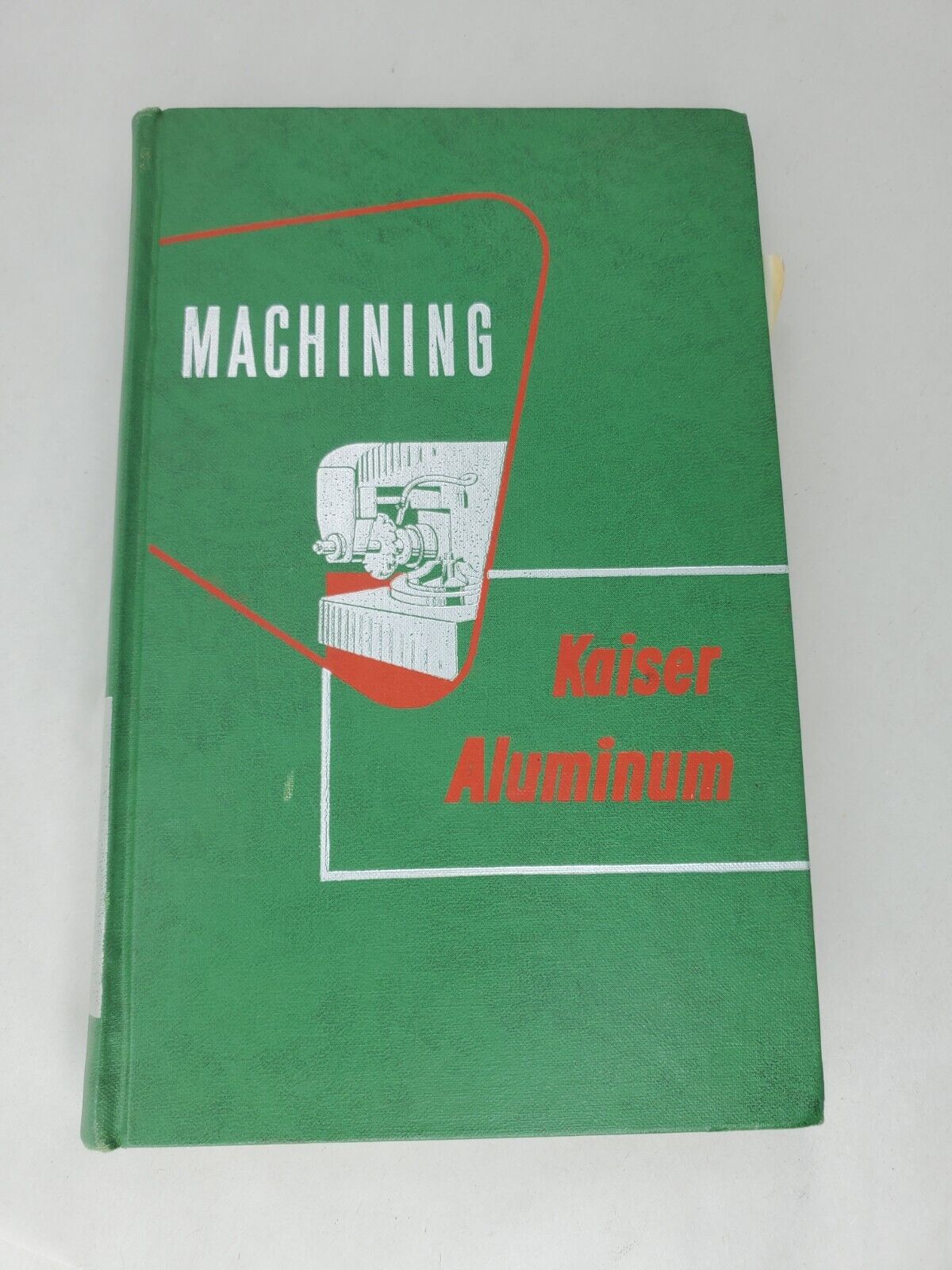 Vintage 1955 Machining Kaiser Aluminum Book