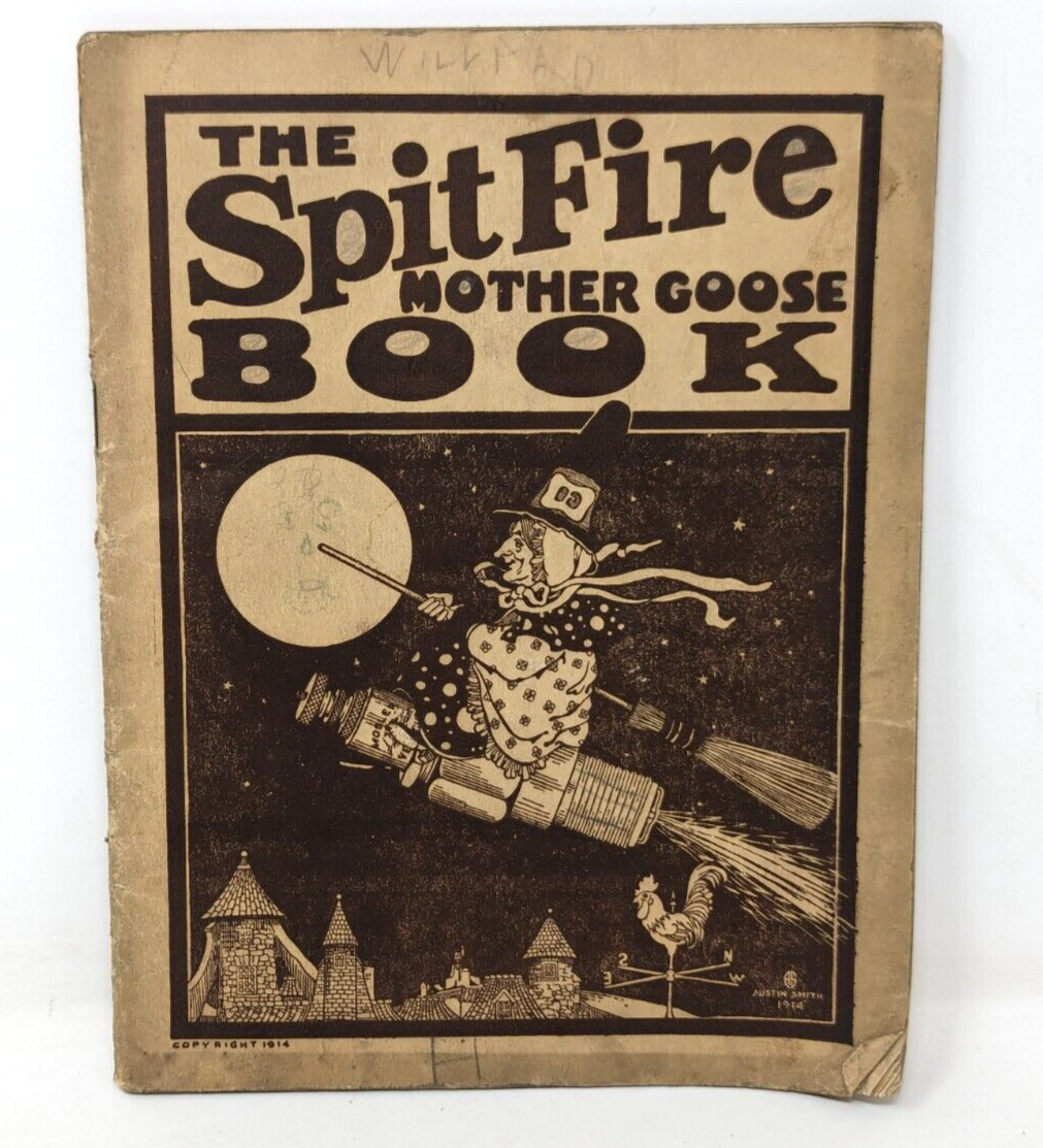 Rare Antique 1914 The Spit Fire Mother Goose Book A R Mosler Spark Plug JS23