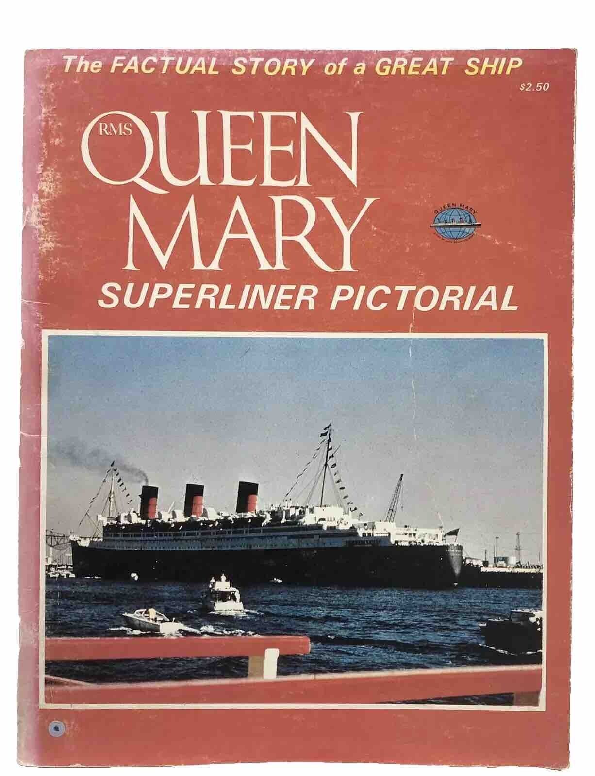 Queen Mary Superliner  1971  Pictorial The Factual Story of a Great Ship RMS