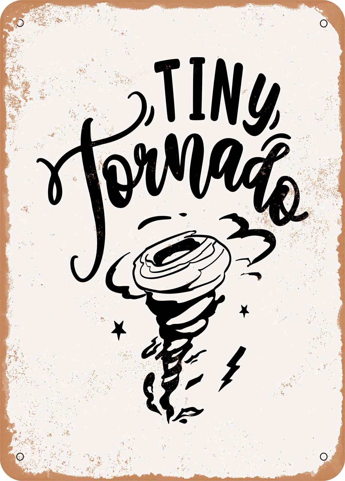 Metal Sign - Tiny tornado - 3 - Vintage Look