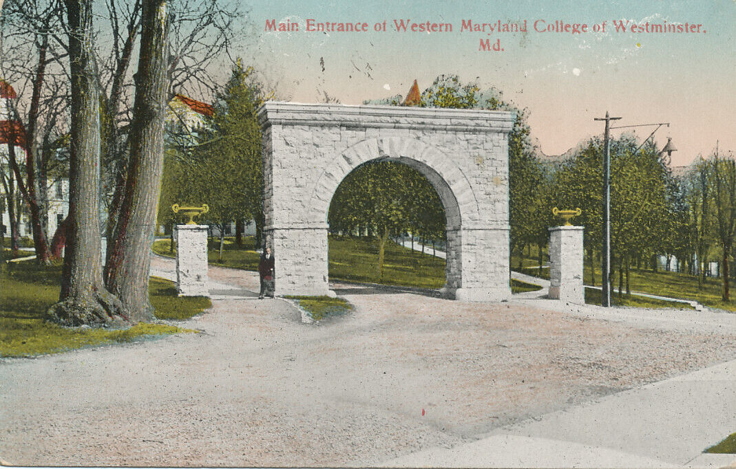 Westminster MD * Main Entrance at Western Maryland College  1913