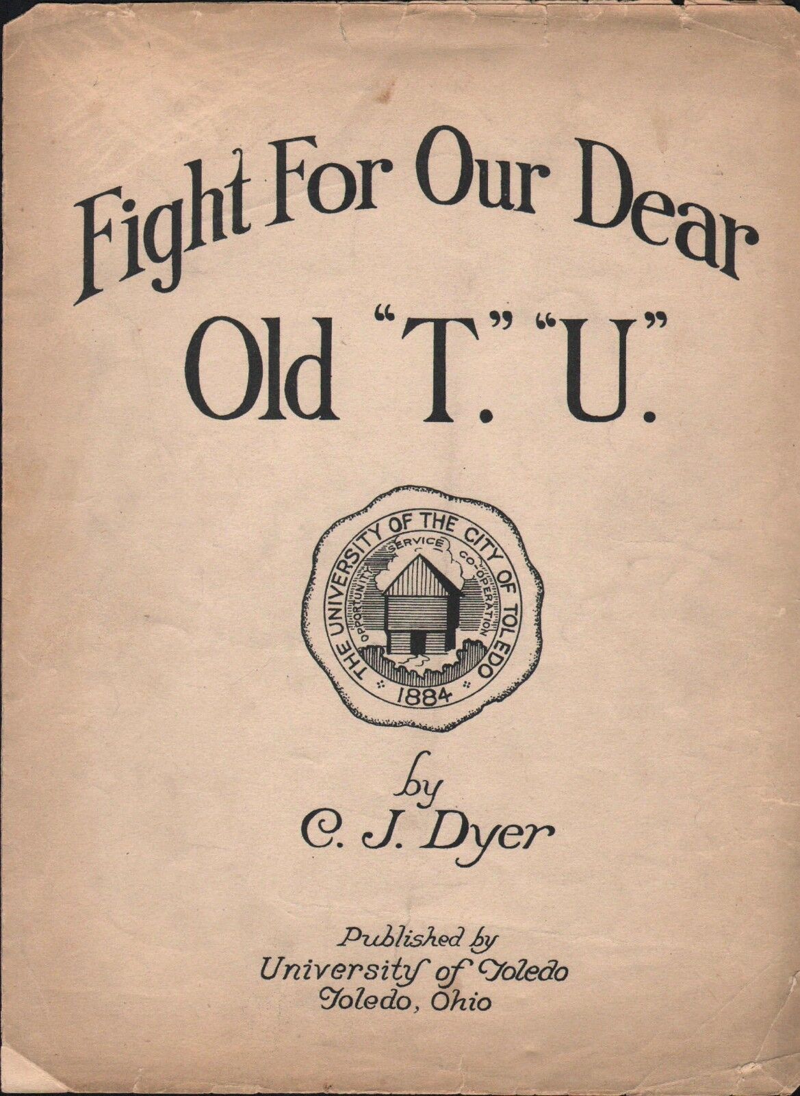 FIGHT For Our Dear OLD T U Toledo University 1922 OHIO Sheet Music