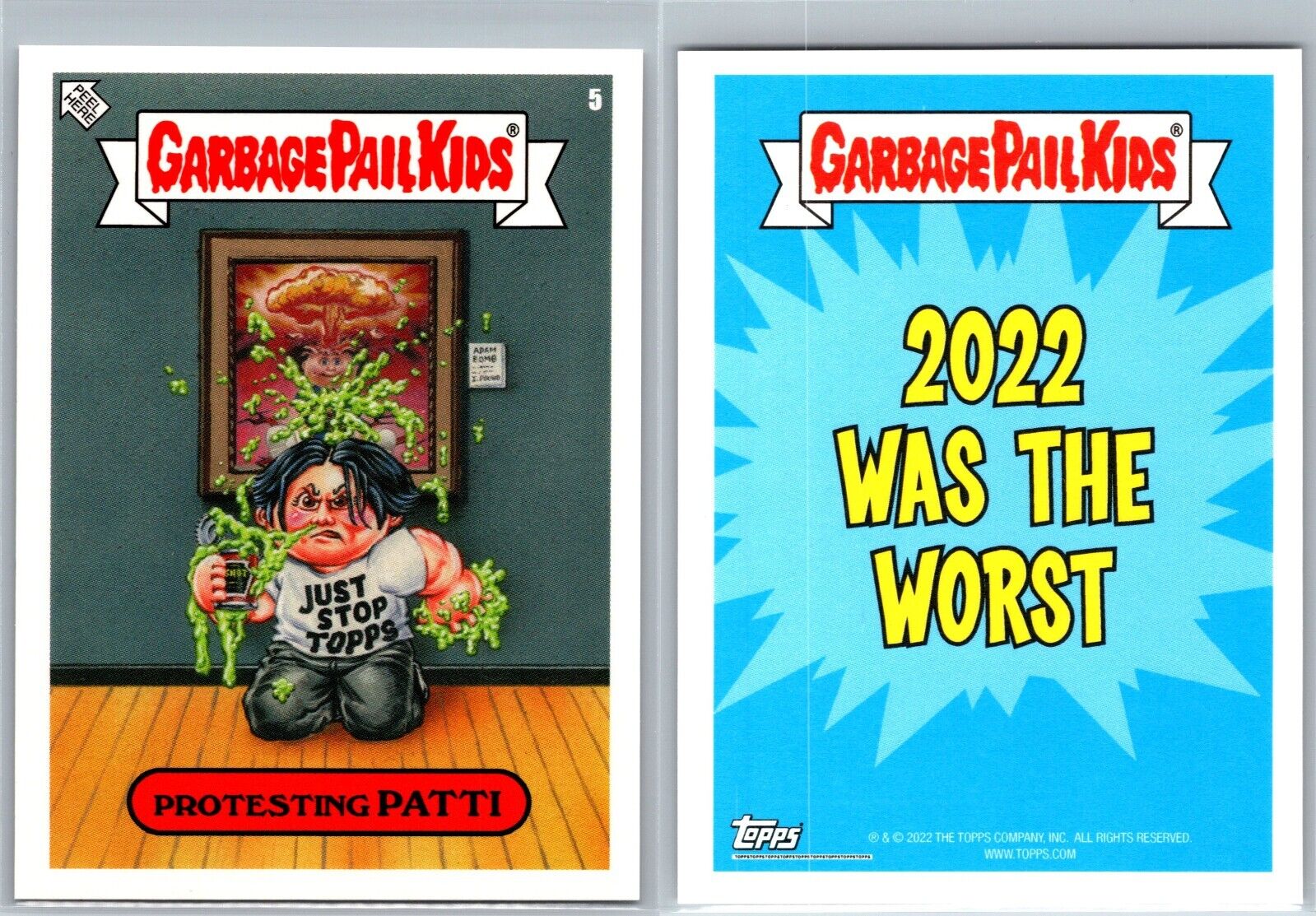 2022 Topps Garbage Pail Kids GPK \'2022 Was the Worst\' Protesting PATTI #5 MINT