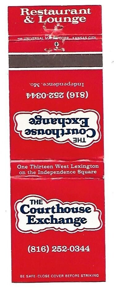 The Courthouse Exchange Restaurant-Independence, Mo. Vintage Matchbook Cover
