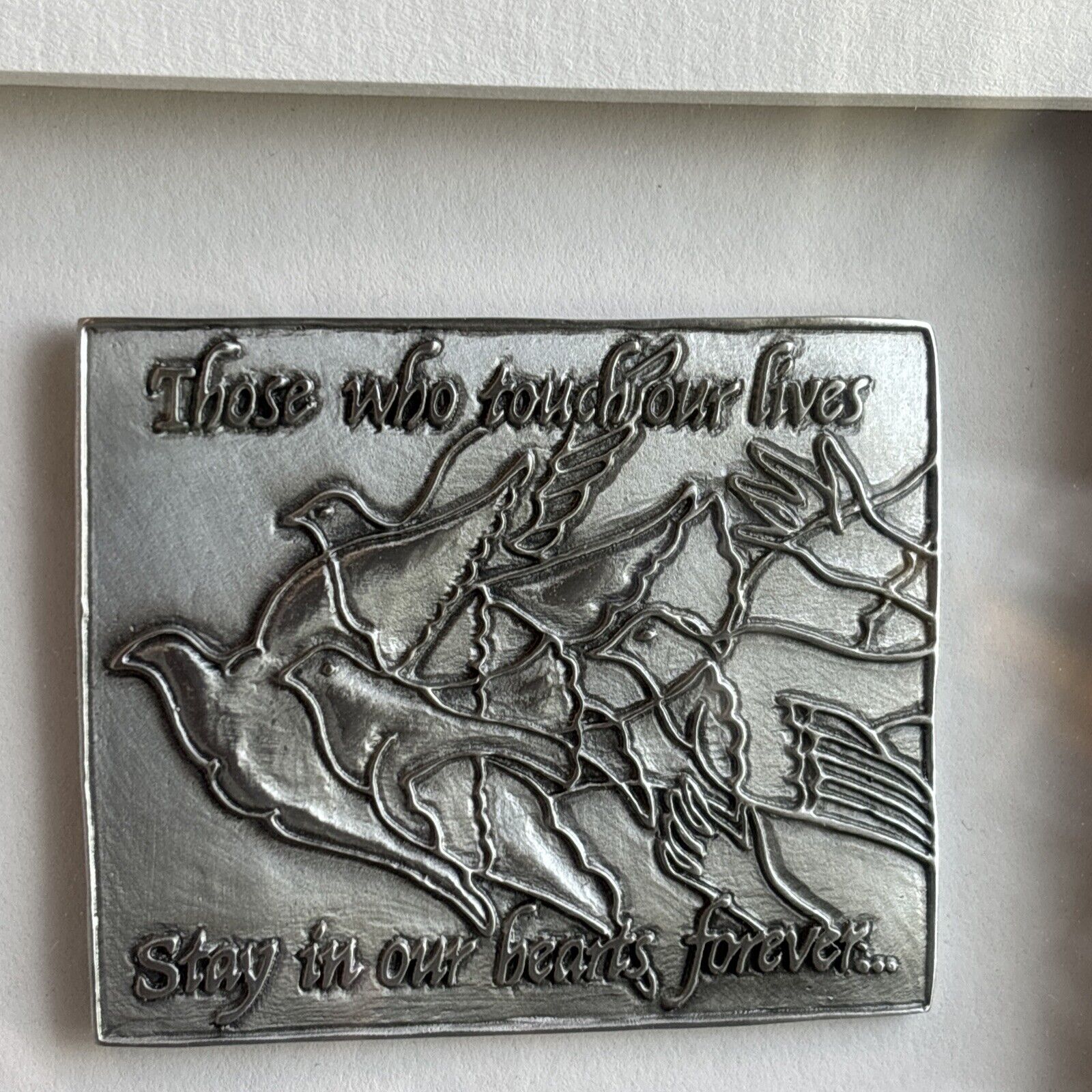 Cynthia Webb Designs Framed Pewter Bar Signed Art  “Those Who Touch Our Lives ..