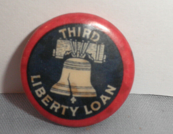 Antique Vintage WWI Era THIRD LIBERTY LOAN ADVERTISING Bell Pinback Pin Button