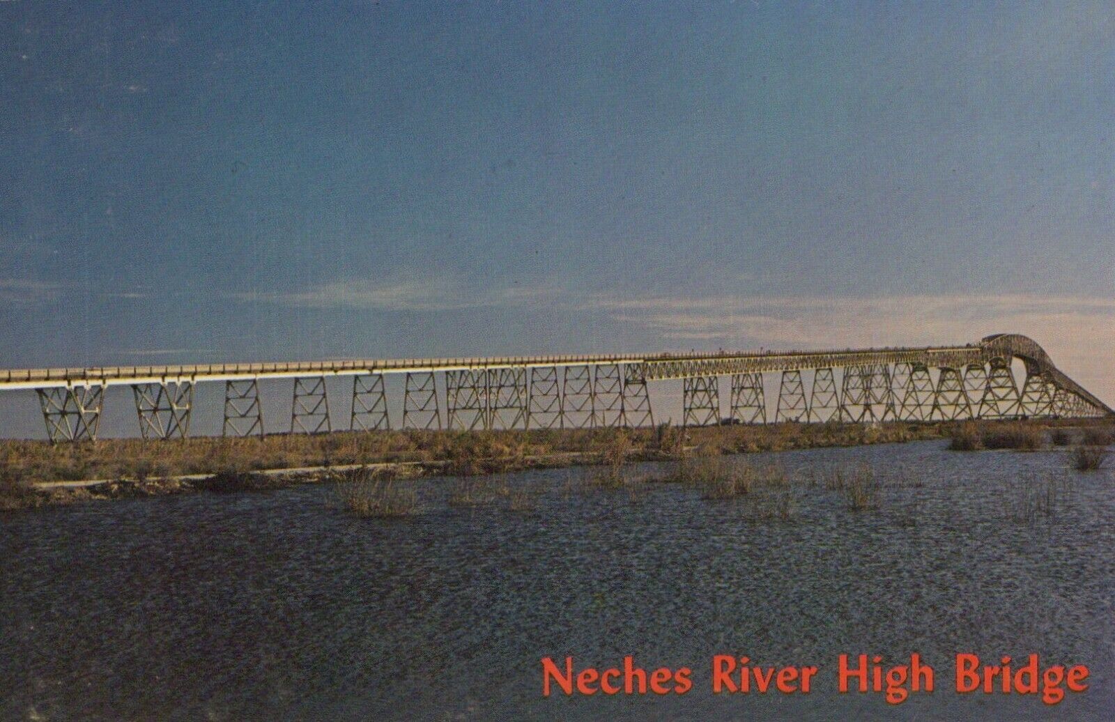 Neches River High Bridge Orange Texas Vintage Chrome Post Card