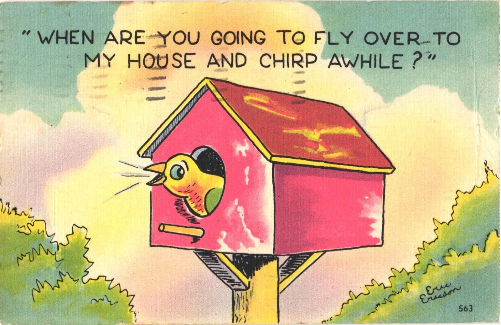 When Are You Going To Fly Over To My House And Chirp Awhile? Bird Postcard