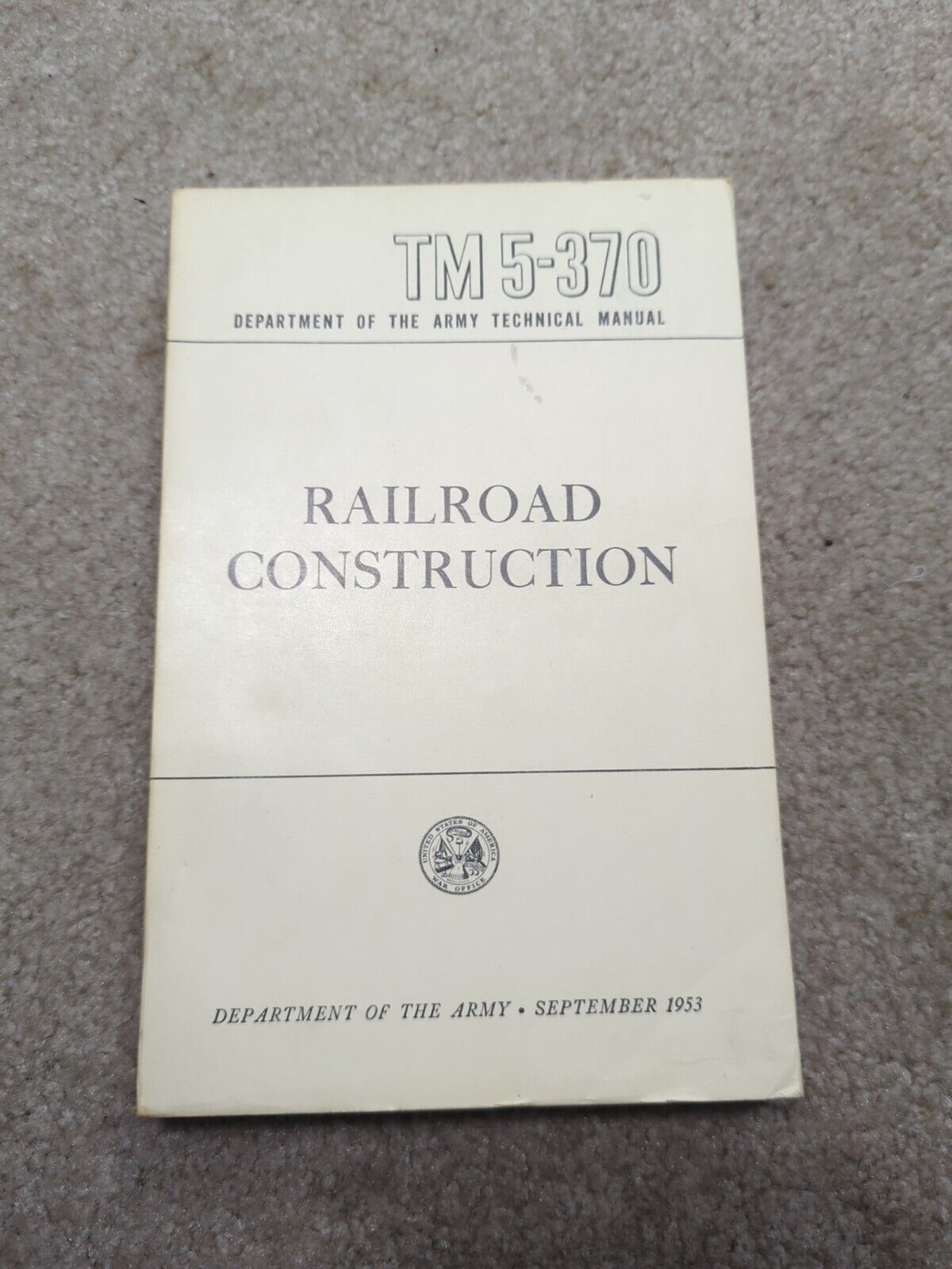 US ARMY Military Original Book TM5-370 Railway Railroad Construction