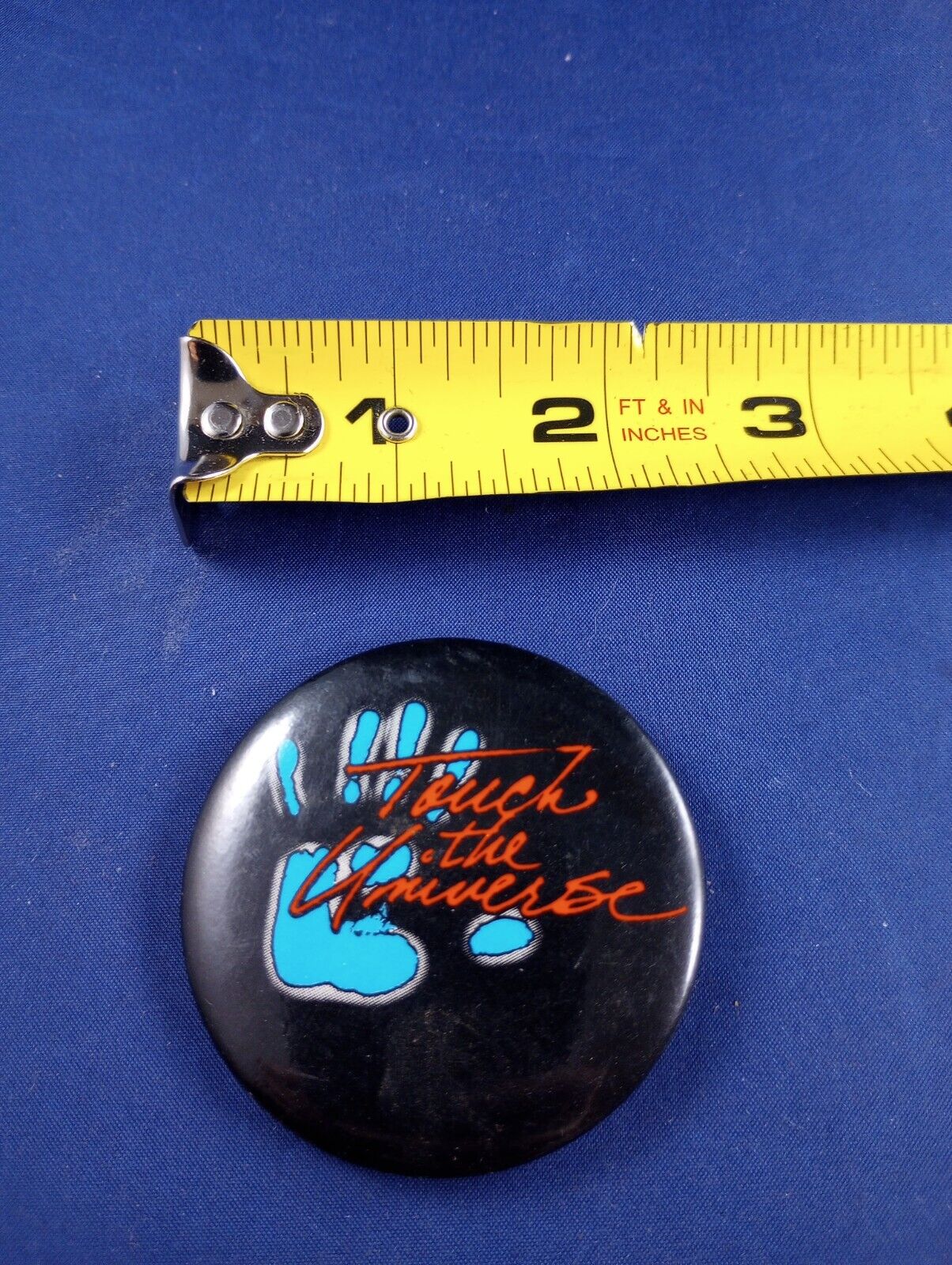 Vtg TOUCH THE UNIVERSE Pin Button Pinback *110-R