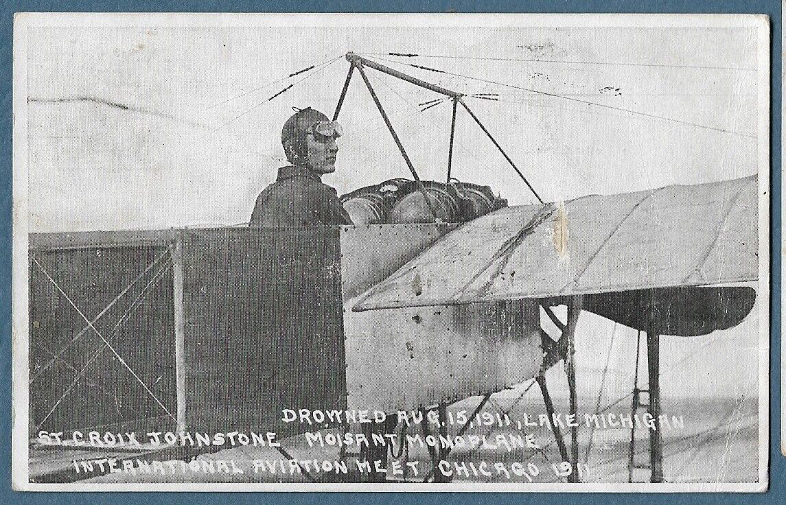 344  Postcard St Croix Johnstone Aviator Killed Lake Michigan Chicago 8/15 1911
