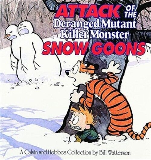 Attack of the Deranged Mutant Killer Monster Snow Goons (Paperback or Softback)