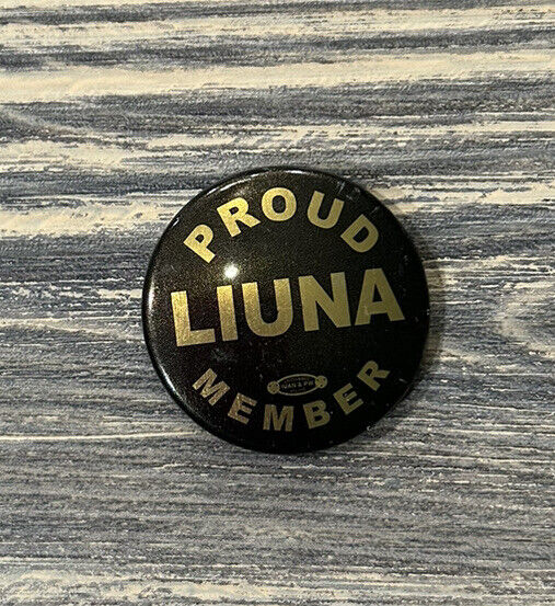 Vintage Proud Liuna Member Black Gold 1 1/8” Pin